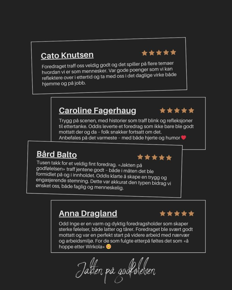 Kundetilbakemeldinger med terningkast 5 fra Odd Inge Johansens foredrag